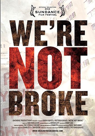 We&rsquo;re Not Broke-poster-2012-1768812152